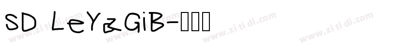 SD LeYaGiB字体转换